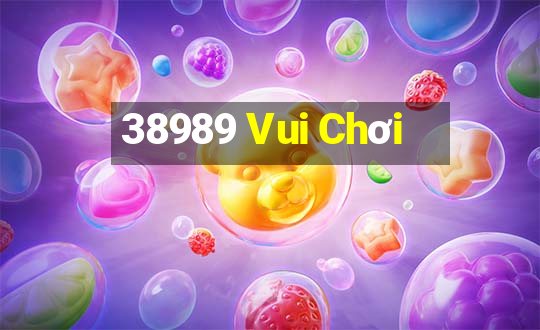 38989 Vui Chơi