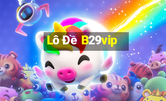 Lô Đề B29vip