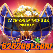 cách chiến thắng baccarat