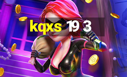 kqxs 19 3