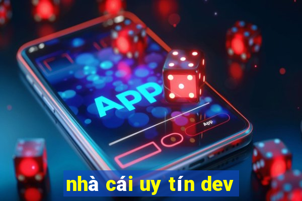 nhà cái uy tín dev