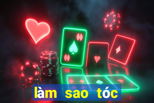 làm sao tóc hết bết