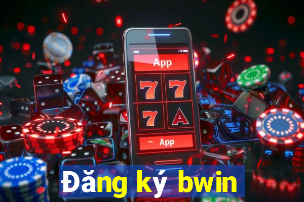 Đăng ký bwin