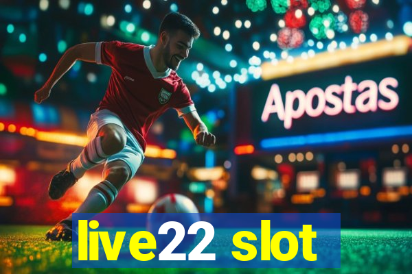 live22 slot