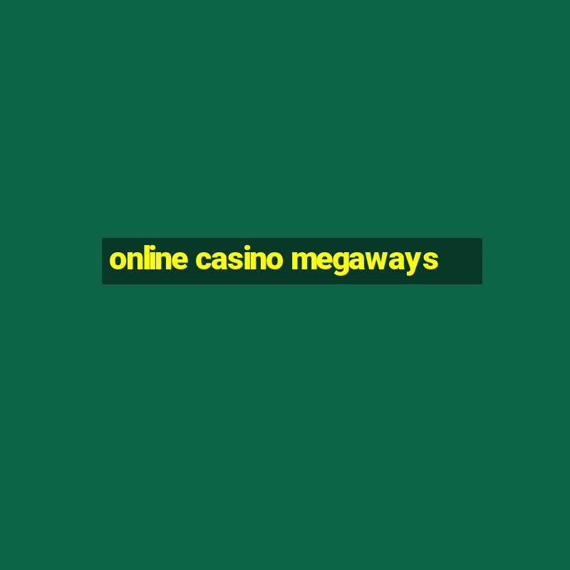 online casino megaways