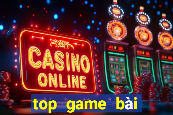 top game bài đổi thưởng uy tín