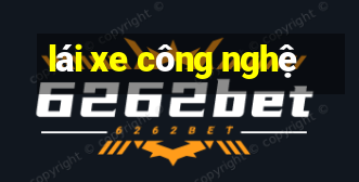 lái xe công nghệ