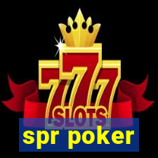 spr poker