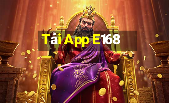 Tải App E168