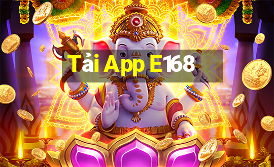 Tải App E168