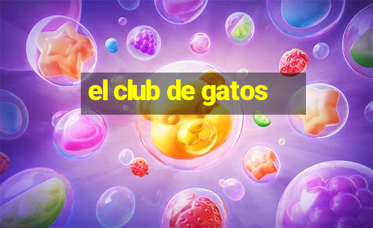 el club de gatos