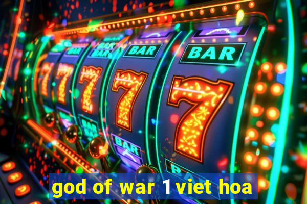 god of war 1 viet hoa