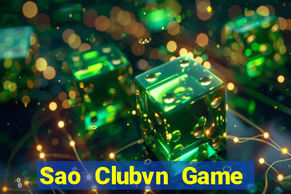 Sao Clubvn Game Bài Đổi Thưởng