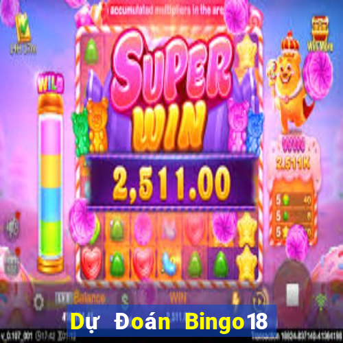 Dự Đoán Bingo18 ngày 2