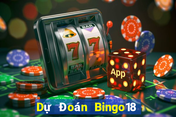 Dự Đoán Bingo18 ngày 2