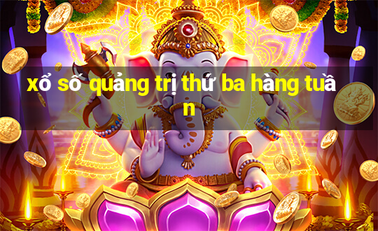 xổ số quảng trị thứ ba hàng tuần