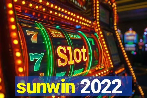 sunwin 2022