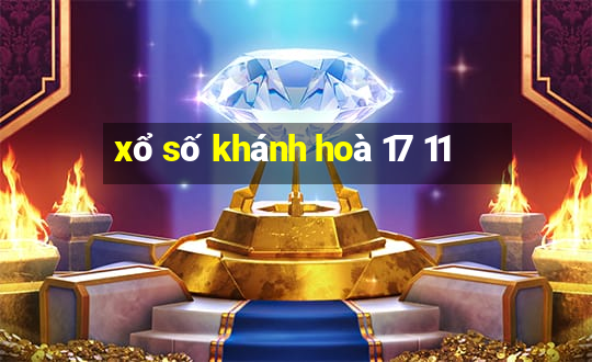 xổ số khánh hoà 17 11