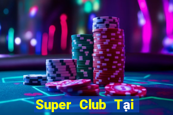 Super Club Tại Game Bài B52