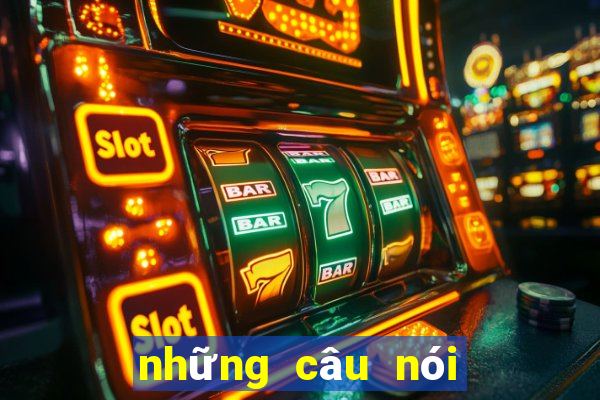 những câu nói hay về thể thao