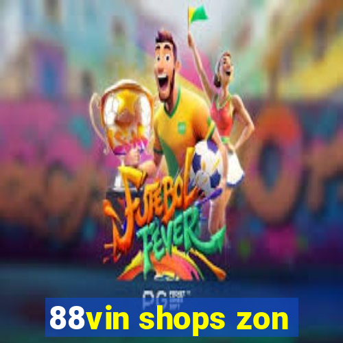 88vin shops zon