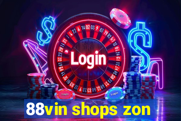 88vin shops zon