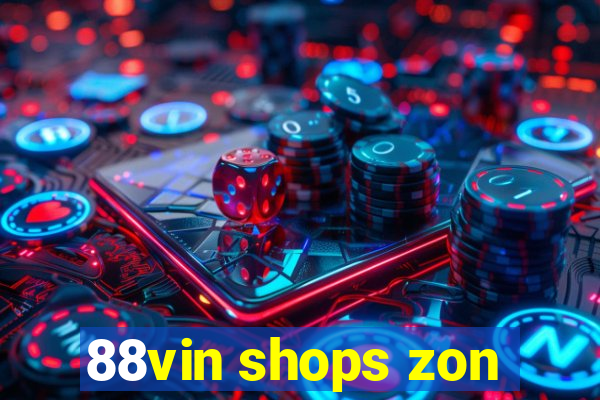 88vin shops zon