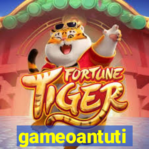 gameoantuti