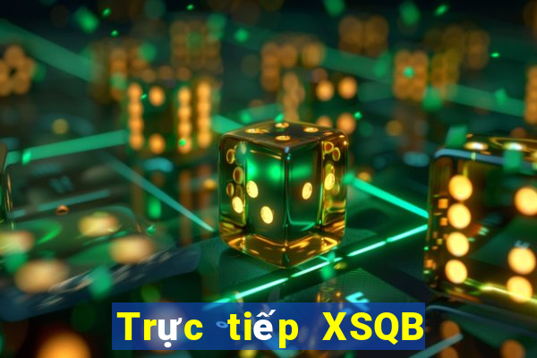 Trực tiếp XSQB ngày 6