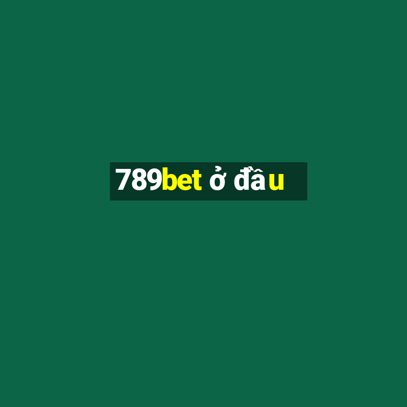 789bet ở đầu