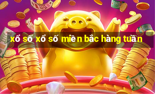 xổ số xổ số miền bắc hàng tuần