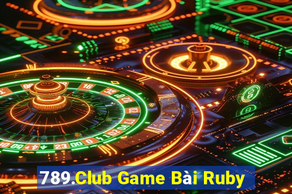 789.Club Game Bài Ruby