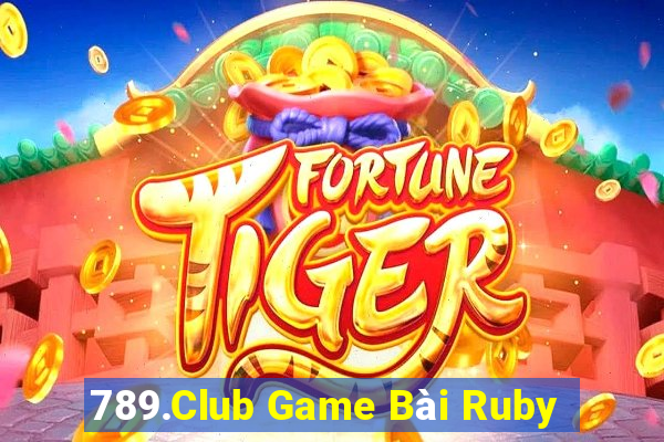 789.Club Game Bài Ruby