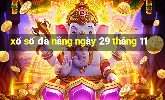 xổ số đà nẵng ngày 29 tháng 11