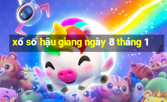 xổ số hậu giang ngày 8 tháng 1