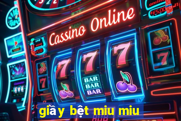 giầy bệt miu miu