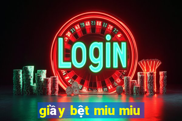 giầy bệt miu miu