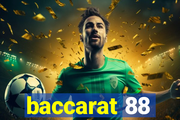 baccarat 88