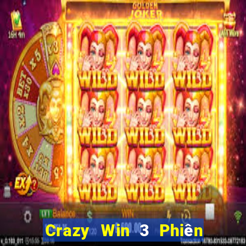 Crazy Win 3 Phiên bản điện thoại di động Tải Fun88