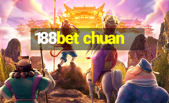 188bet chuan