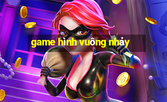 game hình vuông nhảy