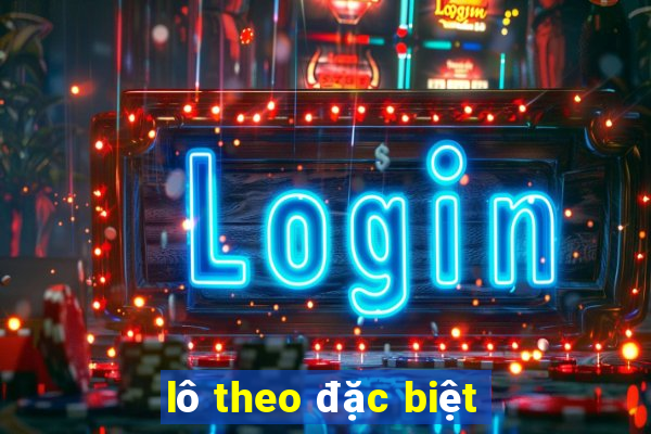 lô theo đặc biệt