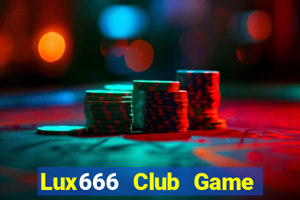 Lux666 Club Game Danh Bai 3C