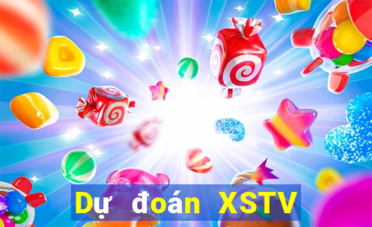 Dự đoán XSTV ngày 10