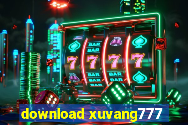 download xuvang777