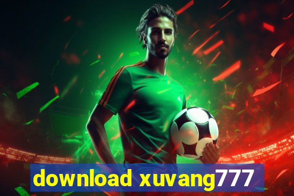 download xuvang777