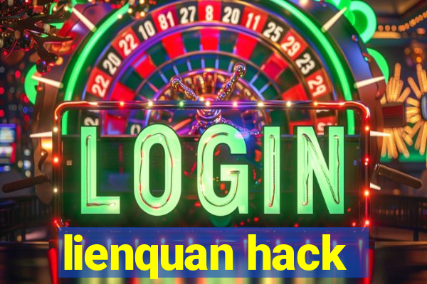 lienquan hack