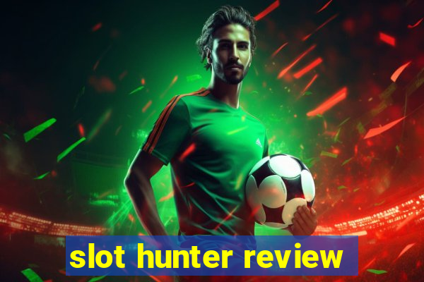 slot hunter review