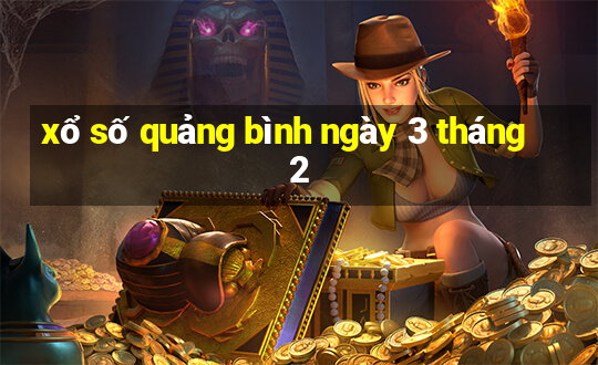 xổ số quảng bình ngày 3 tháng 2