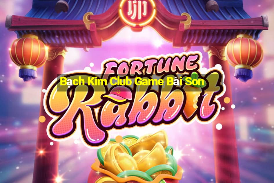 Bạch Kim Club Game Bài Son